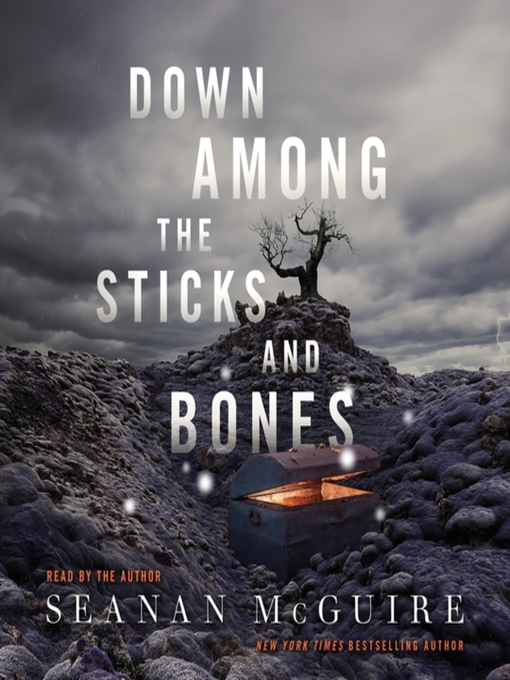 Title details for Down Among the Sticks and Bones by Seanan McGuire - Wait list